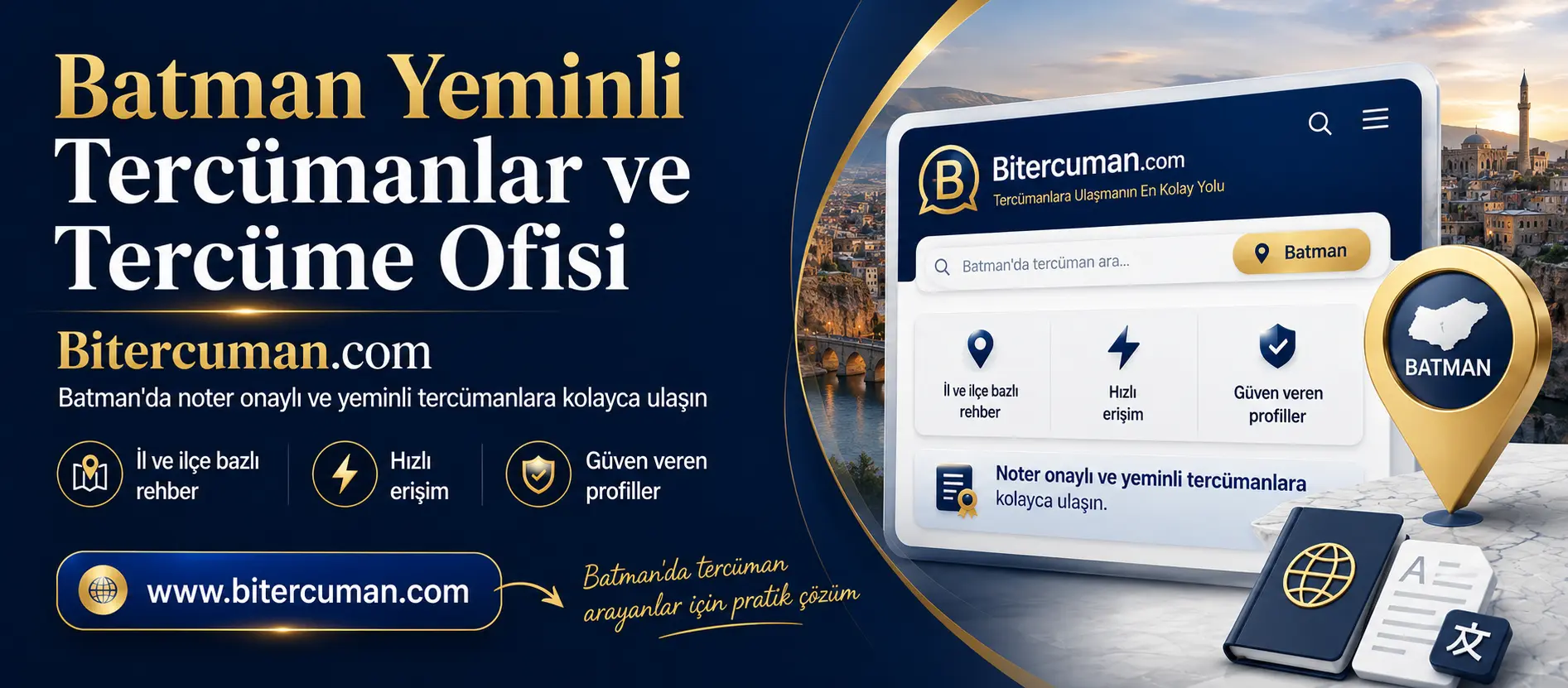 Batman Yeminli Tercümanlar ve Tercüme Ofisi